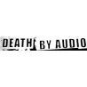 Death By Audio