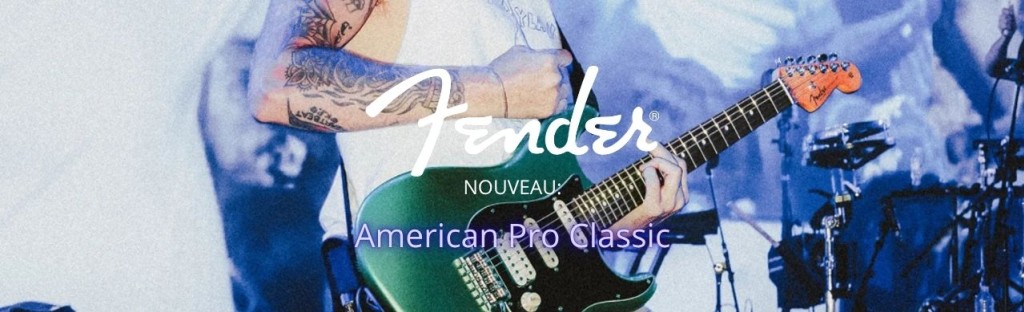 Nouvelle Série Fender AM Pro Classic
