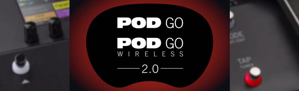 Line 6 Pod Go: une nouvelle mise à jour gratuite disponible